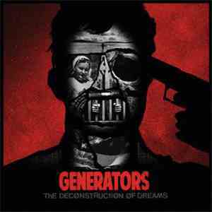 The Generators - The Deconstruction Of Dreams