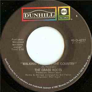 The Grass Roots - Walking Through The Country / Truck Drivin' Man