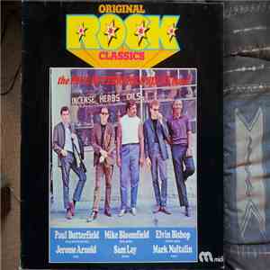 The Paul Butterfield Blues Band - Original Rock Classic