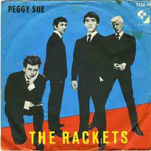 The Rackets - Peggy Sue / Baby, Baby I Should Have Known Better