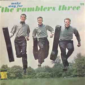 The Ramblers Three - Make way For The Ramblers Three