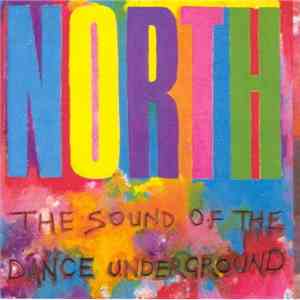 Various - North - The Sound Of The Dance Underground