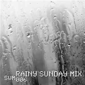 Various - Rainy Sunday Mix