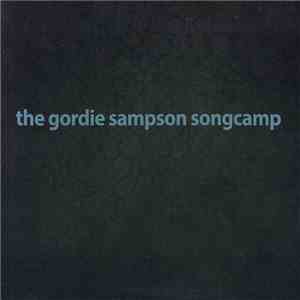 Various - The Gordie Sampson Songcamp