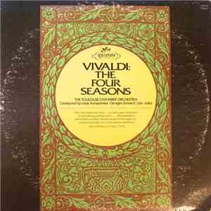 Vivaldi / The Toulouse Chamber Orchestra / Louis Auriacombe / Georges Armand - The Four Seasons