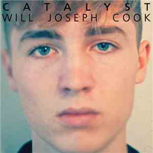 Will Joseph Cook - Catalyst