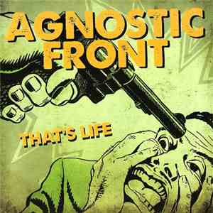 Agnostic Front - That's Life