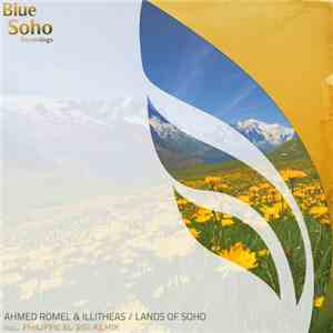 Ahmed Romel & Illitheas - Lands Of Soho