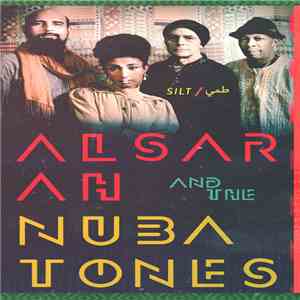 Alsarah & The Nubatones - Silt
