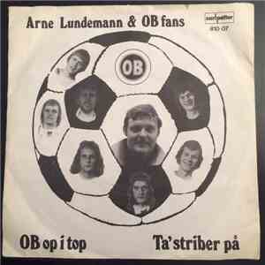 Arne Lundemann & OB Fans - OB Op I Top