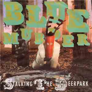 Blue Murder - Stalking The Deerpark