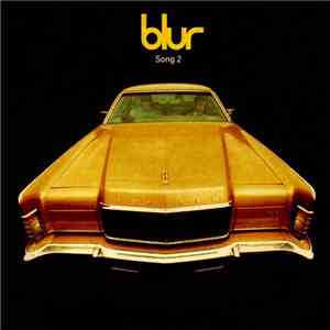 Blur - Song 2