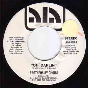 Brothers By Choice  - Oh, Darlin / Why Can't You Make Up Your Mind