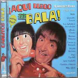 Carlitos Balá - ¡Aquí Llegó Balá!