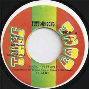 Chalice - Hang On People