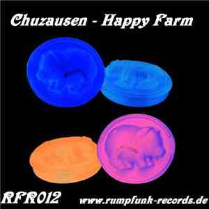 Chuzausen - Happy Farm EP