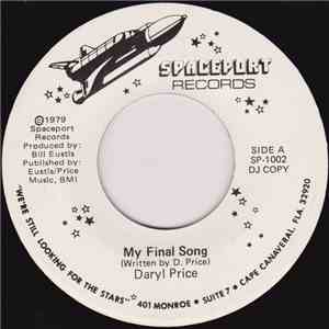 Daryl Price - My Final Song / Ninety Nine & A Half