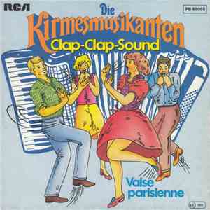 Die Kirmesmusikanten - Clap-Clap-Sound