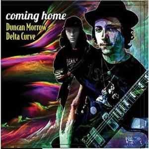 Duncan Morrow | Delta Curve  - Coming Home