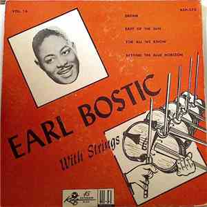 Earl Bostic And His Orchestra - Earl Bostic With Strings Vol. 16
