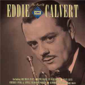 Eddie Calvert - The Best Of "The EMI Years"