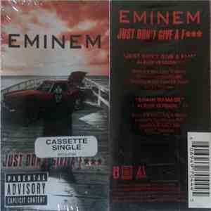 Eminem - Just Don't Give A F