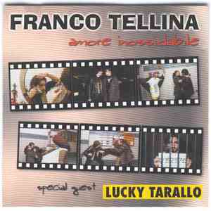 Franco Tellina - Amore Inossidabile