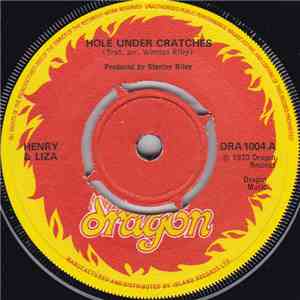Henry & Liza - Hole Under Cratches