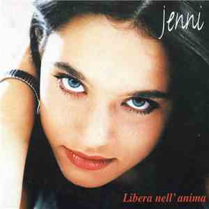 Jenni  - Libera Nell' Anima