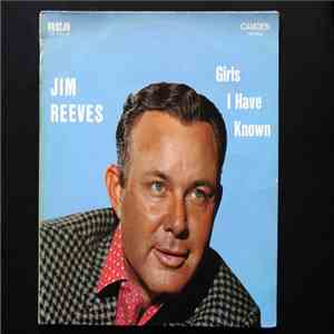 Jim Reeves - Girls I Have Known