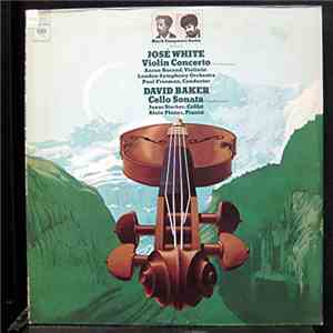 José White / David Baker  - Violin Concerto / Cello Sonata