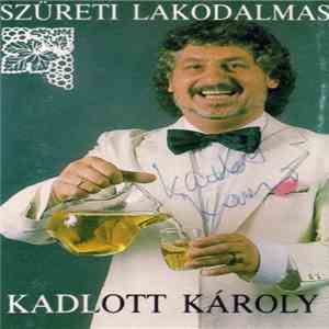 Kadlott Károly - Szüreti Lakodalmas