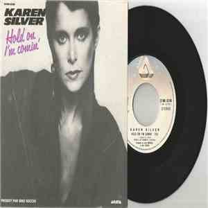 Karen Silver - Hold On I'm Coming