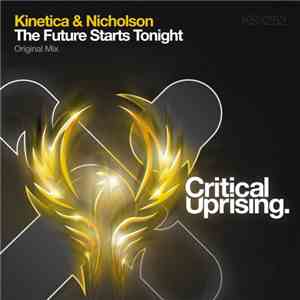 Kinetica & Nicholson - The Future Starts Tonight