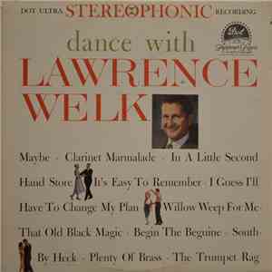 Lawrence Welk - Dance With Lawrence Welk