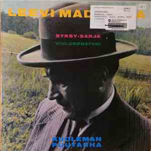 Leevi Madetoja - Syksy-Sarja / Viulusonatiini / Kuoleman Puutarha