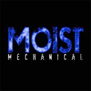 Moist  - Mechanical