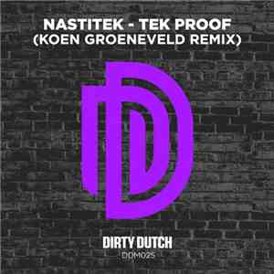 Nastitek - Tek Proof (Koen Groeneveld Remix)