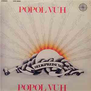 Popol Vuh - Seligpreisung