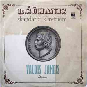 R. Šūmanis - Valdis Jancis - Skaņdarbi Klavieriēm
