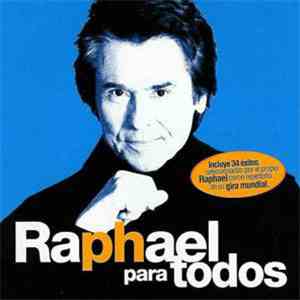 Raphael  - Raphael para todos