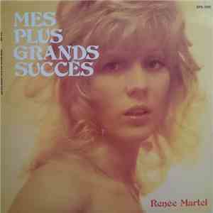 Renée Martel - Mes Plus Grands Succès