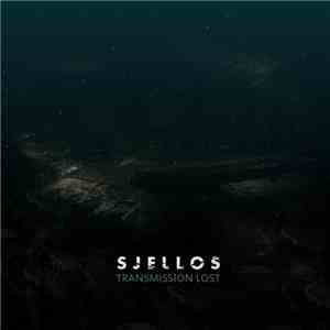 Sjellos - Transmission Lost