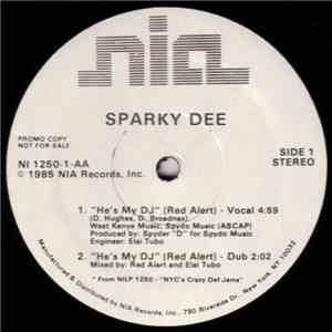 Sparky Dee - He's My DJ (Red Alert) / She's So Def