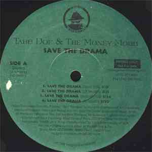 Tabb Doe & The Money Mobb - Save The Drama