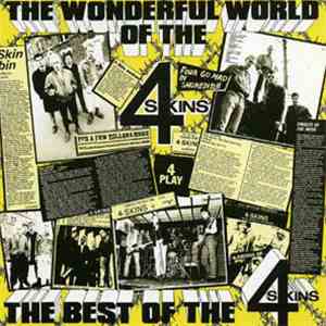 The 4 Skins - The Wonderful World Of The 4 Skins (The Best Of The 4 Skins)