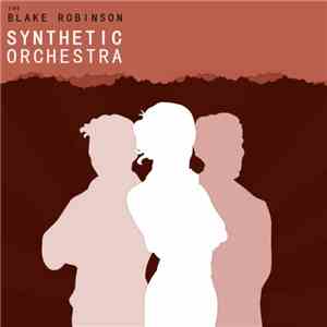 The Blake Robinson Synthetic Orchestra - Mystery Match Soundtrack