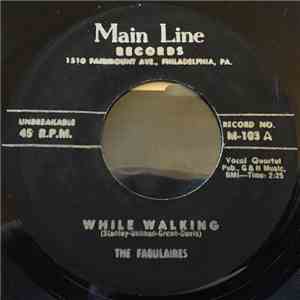 The Fabulaires - While Walking