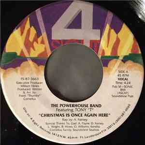 The Powerhouse Band Featuring Tony "T" - Christmas Is Once Again Here