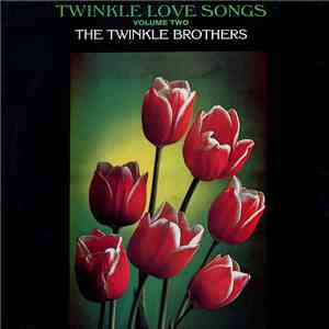 The Twinkle Brothers - Twinkle Love Songs Volume Two